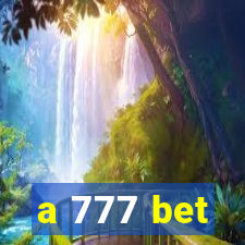 a 777 bet